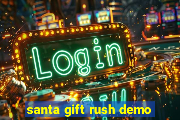 santa gift rush demo